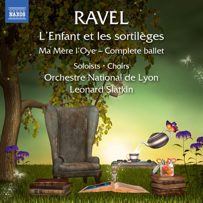 Ravel: L'enfant et les sortilèges, M. 71 & Ma mère l'oye, M. 62's cover