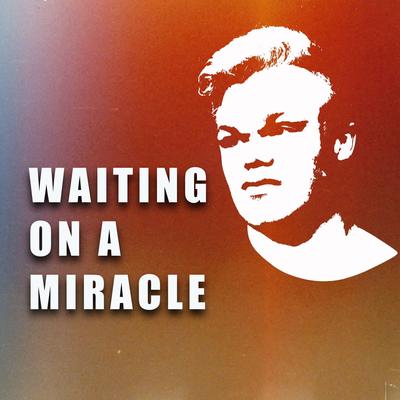 Waiting On a Miracle By Sean Millis's cover