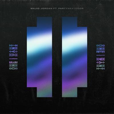 One I Want (feat. PARTYNEXTDOOR) By Majid Jordan, PARTYNEXTDOOR's cover