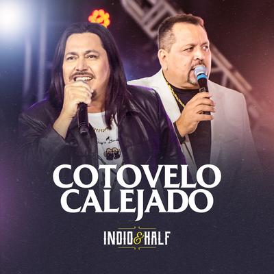 Cotovelo Calejado By Indio & Walter's cover