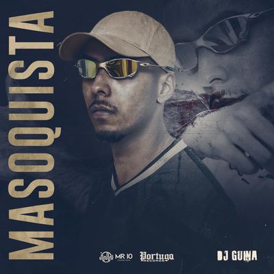 Masoquista By DJ Guina's cover