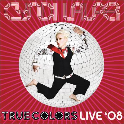 Set Your Heart (True Colors Live 2008) By Cyndi Lauper's cover