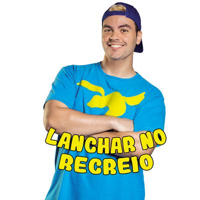 Lanchar no Recreio By Luccas Neto's cover