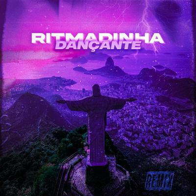 RITMADINHA DANÇANTE (Sadfriendd REMIX) By DJ GUDOG, Sadfriendd's cover