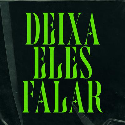 Deixa Eles Falar By MC RZ's cover