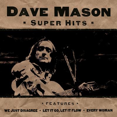 We Just Disagree By Dave Mason's cover