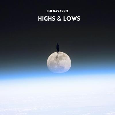 Highs & Lows By Emi Navarro's cover