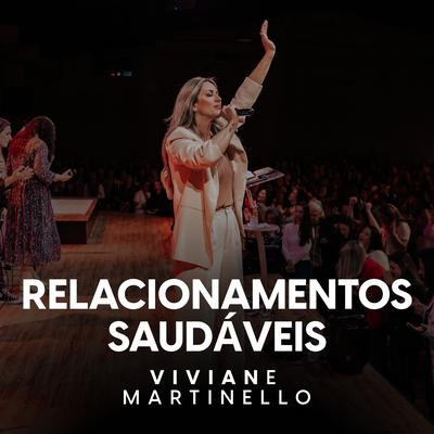 Relacionamentos Saudáveis, Pt. 1 By Viviane Martinello's cover