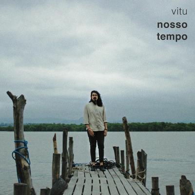 Nosso Tempo By Vitu's cover