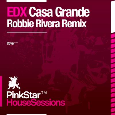 Casa Grande (Original Mix)'s cover