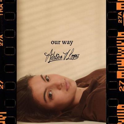 Our Way By Adeline V. Lopez's cover