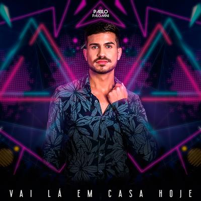 Vai Lá em Casa Hoje (Cover)'s cover
