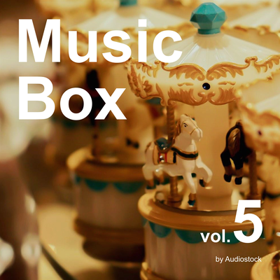 オルゴール, Vol. 5 -Instrumental BGM- by Audiostock's cover