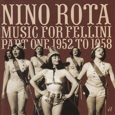 Music for Fellini, Pt. 1 (1952-58)'s cover