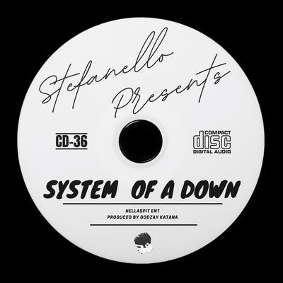 System Of A Down By Stefanello's cover