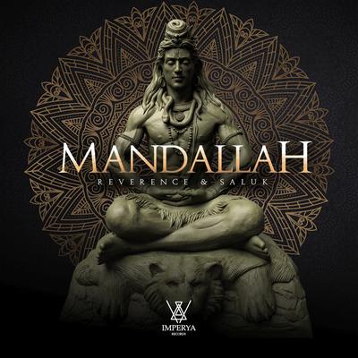 Mandallah By Reverence, Saluk's cover