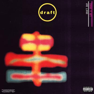 LUV & DRUGS By Draft Day's cover