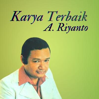 Karya Terbaik A. Riyanto's cover