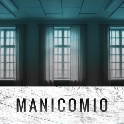 Manicomio's cover