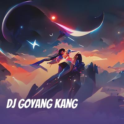 Dj Goyang Kang's cover