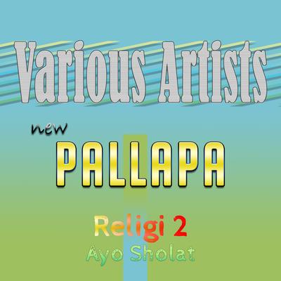 New Pallapa Religi 2 (Ayo Sholat)'s cover