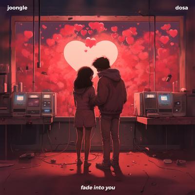 Fade Into You By Joongle, Dosa's cover