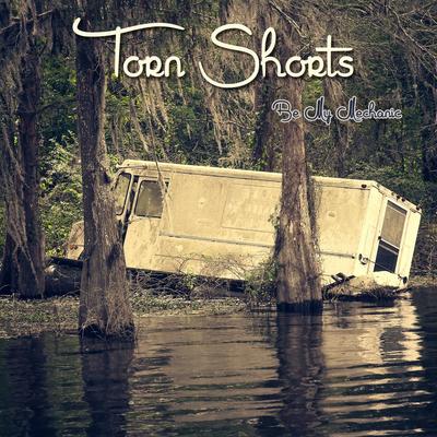 Be My Mechanic By Torn Shorts's cover