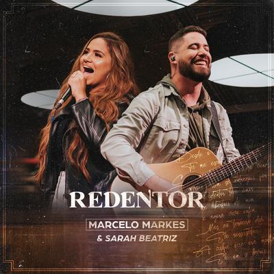Redentor By Marcelo Markes, Sarah Beatriz's cover