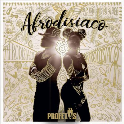 Afrodisíaco By Profetas's cover