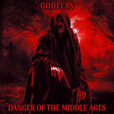DANGER OF THE MIDDLE AGES's cover