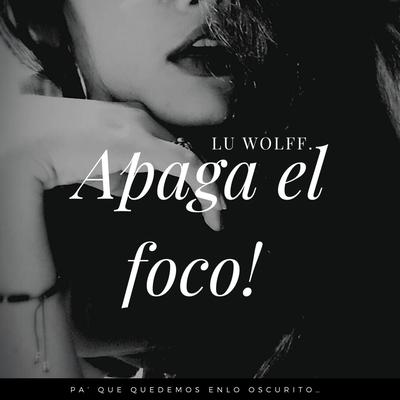 Apaga el foco's cover