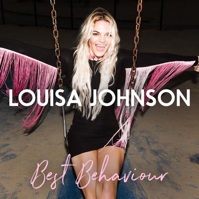 Best Behaviour (Acoustic Version) By Louisa Johnson's cover