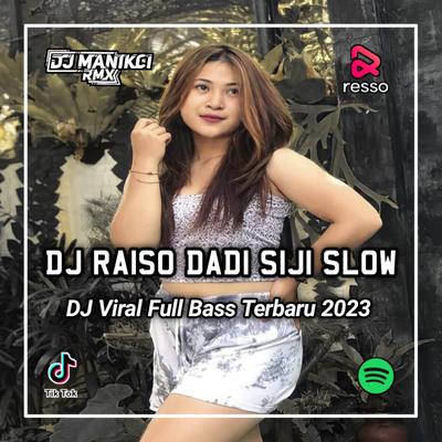 DJ AKU TETAP SAYANG KOWE TEKANE SAK LAWASE - RAISO DADI SIJI's cover