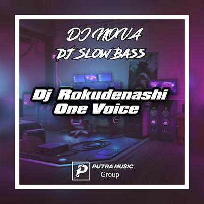 Dj One Voice - Rokudenashi's cover