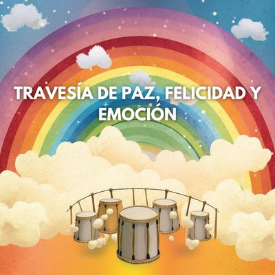 Travesía de Paz, Felicidad y Emoción's cover