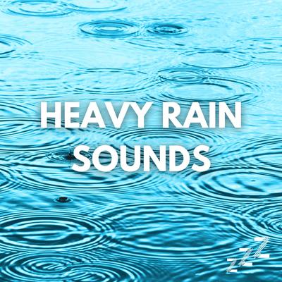 Heavy Rain Sounds, Continuous Loop (Loopable,No Fade) By Heavy Rain Sounds for Sleep, Heavy Rain Sounds for Sleeping, Heavy Rain Sounds's cover