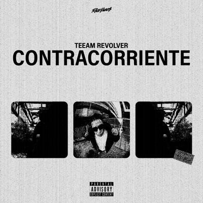 Contracorriente By Teeam Revolver's cover