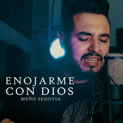 Enojarme con Dios's cover