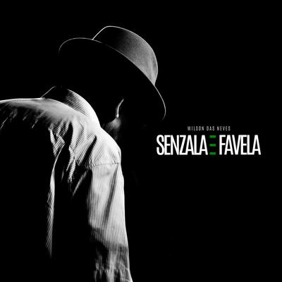 Senzala e Favela By Wilson Das Neves, Chico Buarque, Emicida's cover