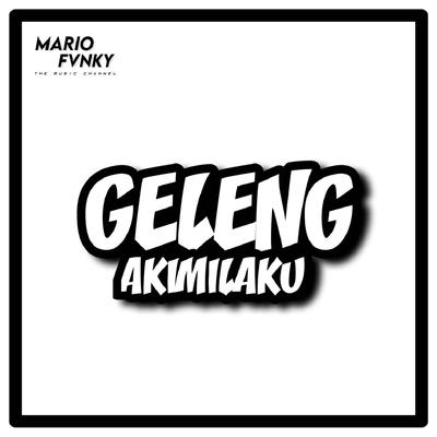 DJ MELODY AKIMILAKU GELENG's cover