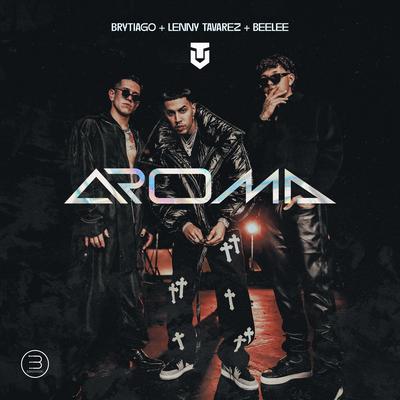 Aroma (Clean Version) By Brytiago, Lenny Tavárez, Beéle's cover