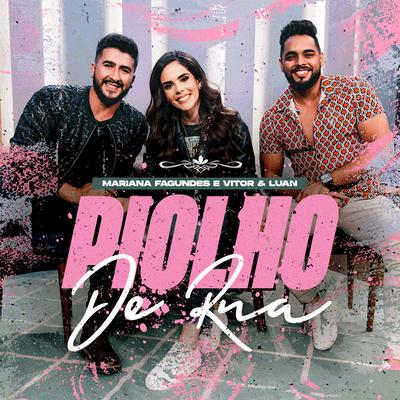 Piolho De Rua By Mariana Fagundes, Vitor e Luan's cover