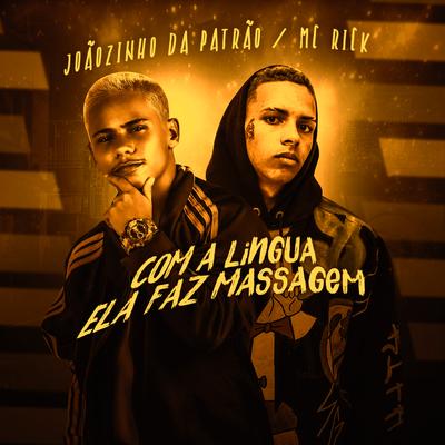 Com a Língua Ela Faz Massagem (Remix)'s cover