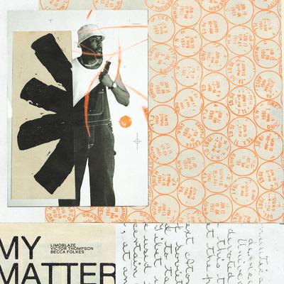 My Matter By Victor Thompson, Limoblaze, Becca Folkes's cover
