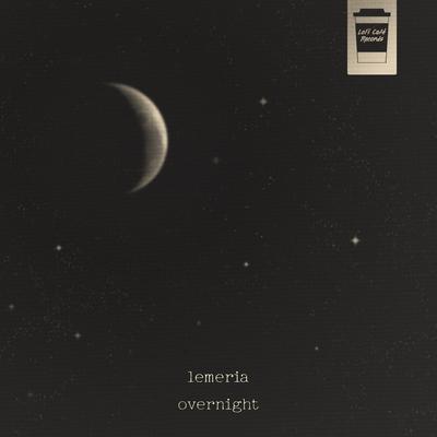 Overnight By Lemeria's cover