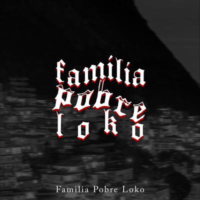 Adolescente do Tráfico By Família Pobre Loko's cover