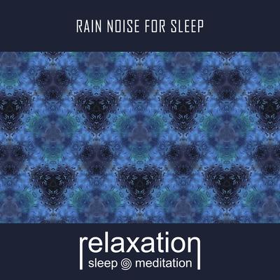 Rain and Thunder By Relaxation Sleep Meditation's cover