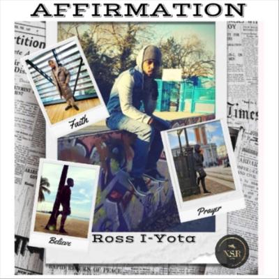 Affirmation By Ross I-Yota's cover