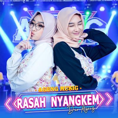 Rasah Nyangkem By Duo Ageng, Ageng Music's cover