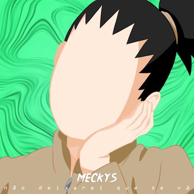 Não Deixarei Que Se Vá - Shikadai Nara (Boruto) By Meckys's cover